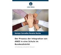 Der Prozess der Integration von ANEE in eine Schule im Bundesdistrikt