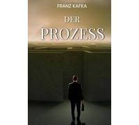 Der Prozess: von Franz Kafka | Format Gebundenes