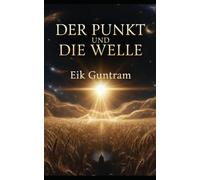 Der Punkt und die Welle