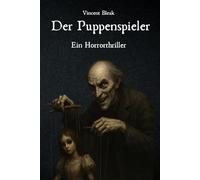Der Puppenspieler - Ein Horrorthriller