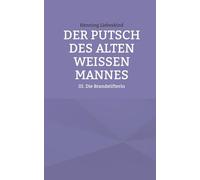 Der Putsch des alten weißen Mannes: Die Brandstifterin