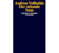 Der rationale Staat Studien zu Staatsverständnis, Verfassungslehre und Methodik - Andreas Voßkuhle - Suhrkamp Verlag - ebook (ePub) - Livre