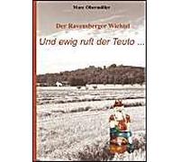 Der Ravensberger Wichtel - Und Ewig Ruft Der Teuto...