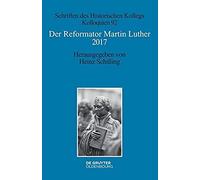 Der Reformator Martin Luther 2017