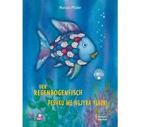 Der Regenbogenfisch (Deutsch-Albanisch): Zweisprachiges Kinderbuch mit MP3-Hörbuch zum Herunterladen