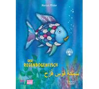 Der Regenbogenfisch (Deutsch-Arabisch): Zweisprachiges Kinderbuch mit MP3-Hörbuch zum Herunterladen