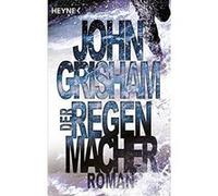 Der Regenmacher Grisham, John (Auteur)