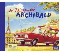 Der Reisepudel Archibald: Der Klassiker von James Krüss in hochwertiger Ausstattung mit Halbleinenrücken