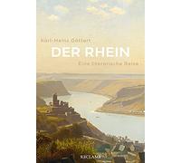 Der Rhein: Eine literarische Reise