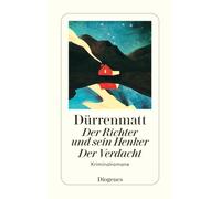 Der Richter und sein Henker. Der Verdacht: Die zwei Kriminalromane um Kommissär Bärlach