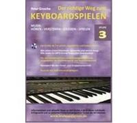 Der richtige Weg zum Keyboardspielen (Stufe-3) Grosche, Peter (Auteur)