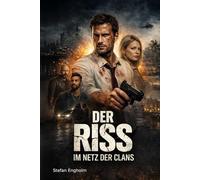 Der Riss: Im Netz der Clans
