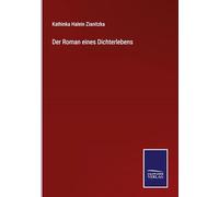 Der Roman eines Dichterlebens