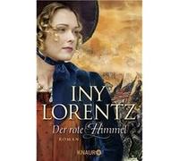 Der rote Himmel | Iny Lorentz Iny Lorentz (Auteur)