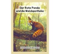 Der Rote Panda und die Waldapotheke