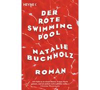 Der rote Swimmingpool: Roman