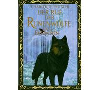 Der Ruf der Runenwölfe: Das Erwachen
