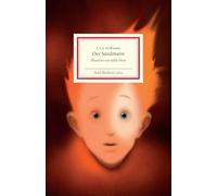 Der Sandmann: Der Klassiker der Schwarzen Romantik | Mit farbigen Illustrationen