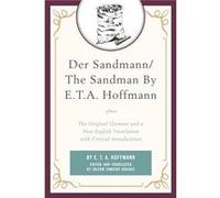 Der SandmannThe Sandman By E. T. A. Hoffmann by E.T.A. Hoffmann E.T.A. Hoffmann (Auteur)