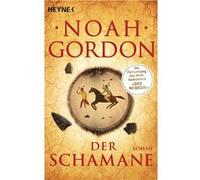 Der Schamane | Noah Gordon Noah Gordon (Auteur)