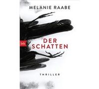 Melanie Raabe – Der Schatten – Thriller – Maintenant adapté en série TV ZDF – Poche