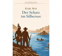 Der Schatz im Silbersee