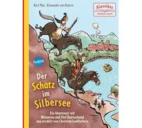 Der Schatz im Silbersee – Ein Abenteuer mit Winnetou & Old Shatterhand – Éd. Arena Verlag