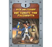 Der Schatz von Paccakutta: Die Abenteuer von Nick und Pickedy