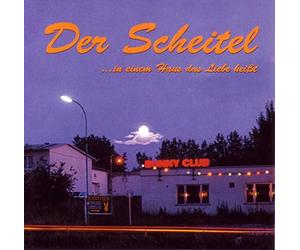Der Scheitel - In Einem Haus Das Liebe H