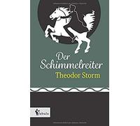 Der Schimmelreiter