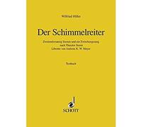 Der Schimmelreiter /