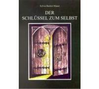 Der Schlüssel zum Selbst Sylvia Becker-Mauer (Auteur)