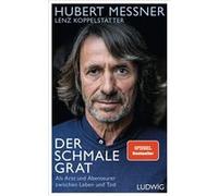 Der schmale Grat | Hubert Messner Hubert Messner (Auteur)