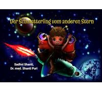 Der Schmetterling vom anderen Stern