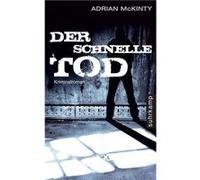 Der schnelle Tod | Adrian McKinty Adrian McKintyAdrian McKinty (Auteur)