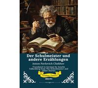 Der Schulmeister und andere Erzählungen German Version of The Schoolmaster and Other Stories
