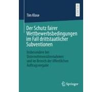 Der Schutz Fairer Wettbewerbsbedingungen Im Fall Drittstaatlicher Subventionen