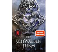 Der Schwalbenturm: Roman, Die Hexer-Saga 4