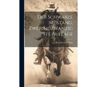 Der Schwarze Mustang, Zweiundzwanzigste Auflage