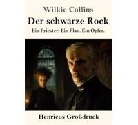 Der schwarze Rock (Großdruck): Ein Priester. Ein Plan. Ein Opfer.