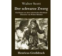 Der Schwarze Zwerg (Großdruck)