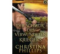 Der Schwur des verwundeten Kriegers: Eine schottische mittelalterliche Romanze