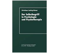 Der Selbstbegriff In Psychologie Und Psychotherapie