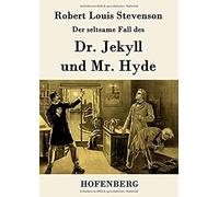 Der Seltsame Fall Des Dr. Jekyll Und Mr. Hyde