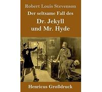 Der Seltsame Fall Des Dr. Jekyll Und Mr. Hyde (Großdruck)