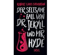 Der seltsame Fall von Dr. Jekyll und Mr. Hyde: Roman | Ein raffinierter psychologischer Thriller über Gut und Böse | Hochwertiges Geschenkbuch mit Farbschnitt