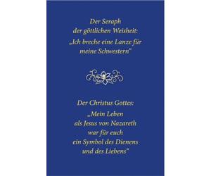 Der Seraph der göttlichen Weisheit - Ich breche eine Lanze für meine Schwestern: Der Christus Gottes - Mein Leben als Jesus von Nazareth war für euch ein Symbol des Dienens und der Liebe