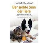 Der siebte Sinn der Tiere Sheldrake, Rupert (Auteur)