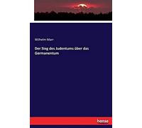 Der Sieg Des Judentums Über Das Germanentum