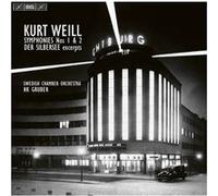 Der Silbersee (Extraits) - Symphonies Numéros 1 et 2